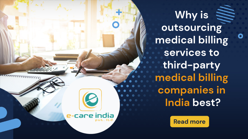 Why-is-outsourcing-medical-billing-services-to-third-party-medical-billing-companies-in-India-best-1